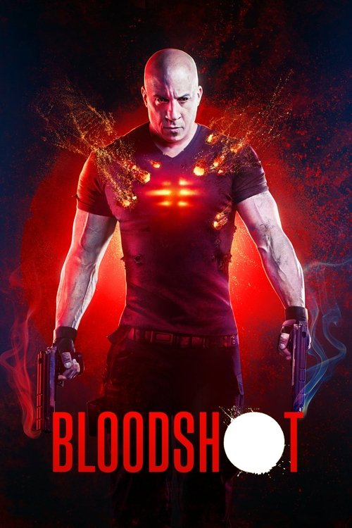 Download Bloodshot (2020) Dual Audio {Hindi-English} Movie 480p | 720p | 1080p BluRay 350MB | 1.2GB | FilmyFlix Poster – Filmy Flix